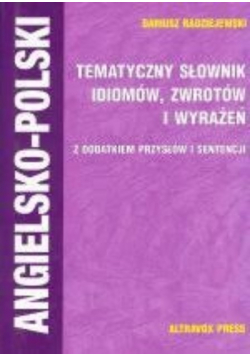 Tematyczny słownik idiomów zwrotów i wyrażeń