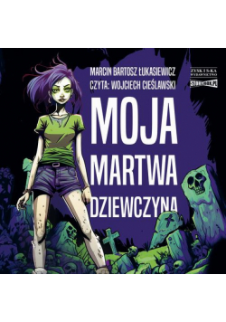 Moja martwa dziewczyna