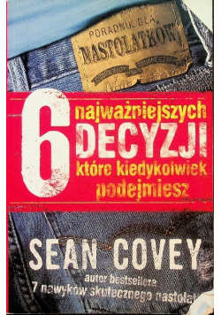 6 najważniejszych decyzji które kiedykolwiek podejmiesz