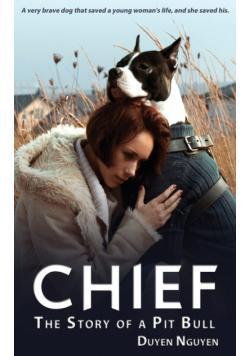 Chief | The Story of a Pit Bull
