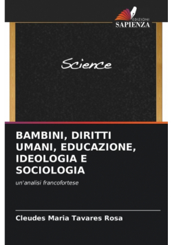 Bambini, Diritti Umani, Educazione, Ideologia E Sociologia