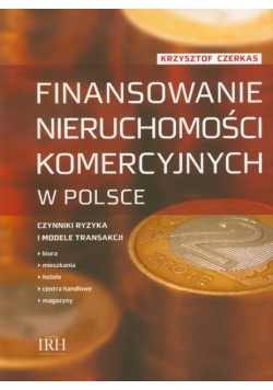 Finansowanie nieruchomości komercyjnych w Polsce