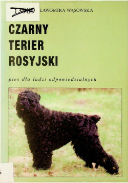 Czarny Terier Rosyjski pies dla ludzi odpowiedzialnych