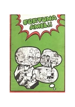 Fortuna Amelii,Pierwsze wydanie