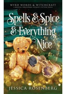 Spells & Spice & Everything Nice