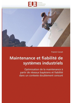 Maintenance et fiabilité de systèmes industriels
