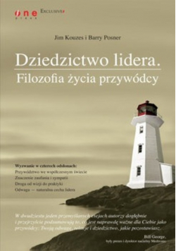 Dziedzictwo lidera Filozofia życia przywódcy