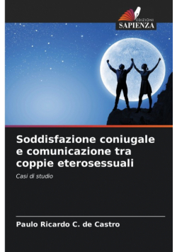 Soddisfazione coniugale e comunicazione tra coppie eterosessuali