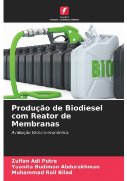 Produção de Biodiesel com Reator de Membranas