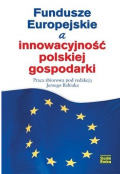 Fundusze Europejskie a innowacyjność polskiej gospodarki