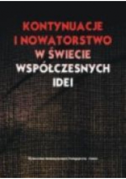 Konstytucje i nowatorstwo w świecie współczesnych idei