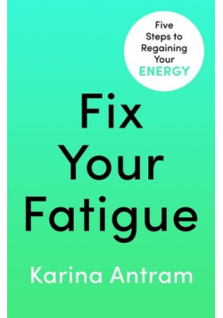 Fix Your Fatigue