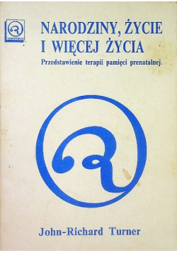 Narodziny życie I więcej życia
