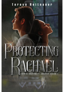 Protecting Rachael