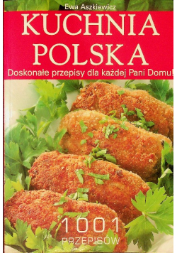 Kuchnia Polska 1001 przepisów
