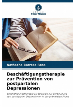 Beschäftigungstherapie zur Prävention von postpartalen Depressionen