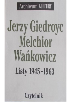 Wańkowicz Listy 1945 - 1963