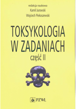 Toksykologia w zadaniach, cz. II