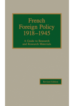 French Foreign Policy, 1918-1945