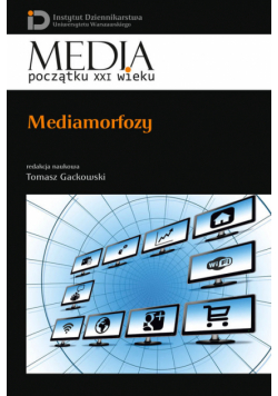 Gackowski Tomasz - Mediamorfozy