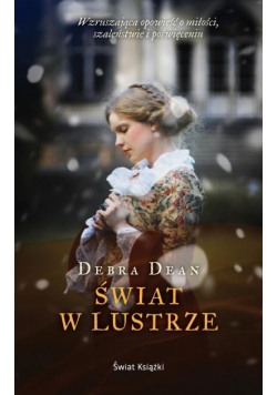Dean Debra - Świat w lustrze