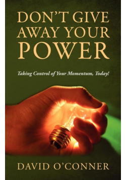 Don't Give Away Your Power