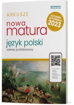Nowa Matura 2023 Język polski Arkusze maturalne Zakres podstawowy