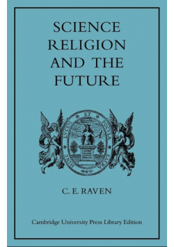 Science Religion and the Future