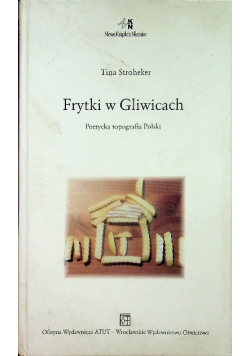 Frytki w gliwicach
