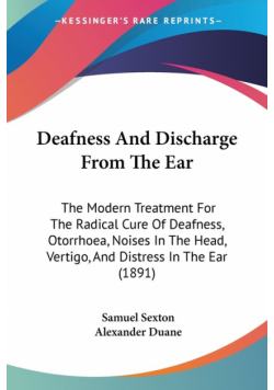 Deafness And Discharge From The Ear