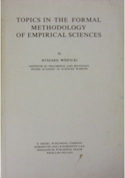 Topics in the formal methodology of empirical sciences