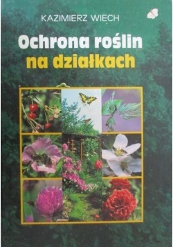 Ochrona roślin na działkach