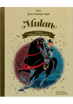Złota kolekcja bajek Disney Tom 84 Mulan