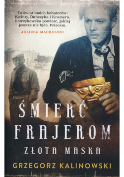 Śmierć frajerom. Złota maska
