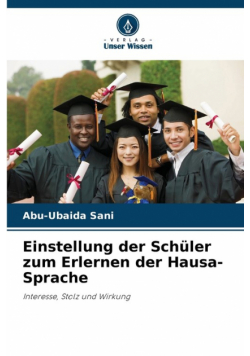 Einstellung der Schüler zum Erlernen der Hausa-Sprache