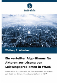 Ein verteilter Algorithmus für Aktoren zur Lösung von Leistungsproblemen in WSAN