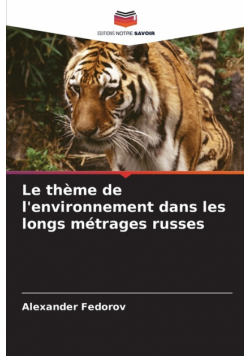 Le thème de l'environnement dans les longs métrages russes