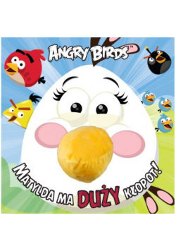 Angry Birds, Matylda ma duży kłopot