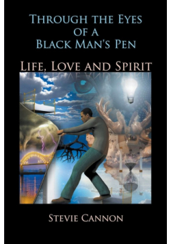 Through the Eyes of a Black Man's Pen