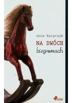 Na dwóch biegunach