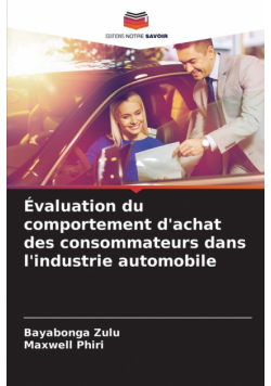 Évaluation du comportement d'achat des consommateurs dans l'industrie automobile