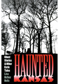 Haunted Kansas