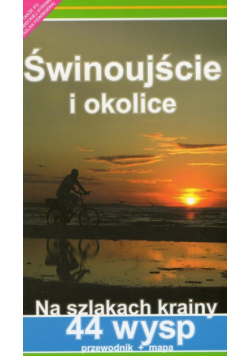 Świnoujście i okolice Przewodnik + mapa