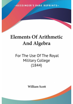 Elements Of Arithmetic And Algebra