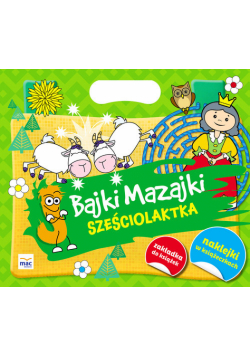 Bajki Mazajki dla sześciolatka