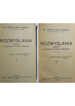 Rozmyślania wspólnie z Chrystusem Panem Odbywane, tom II-III, 1924 r.