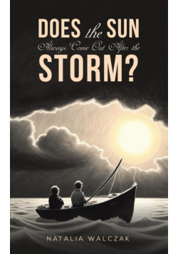Does the Sun Always Come Out After the Storm?