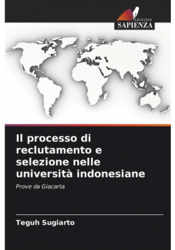 Il processo di reclutamento e selezione nelle università indonesiane