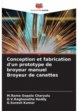 Conception et fabrication d'un prototype de broyeur manuel Broyeur de canettes