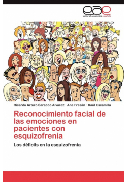 Reconocimiento facial de las emociones en pacientes con esquizofrenia